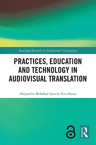 Practices, Education and Technology in Audiovisual Translation cover
