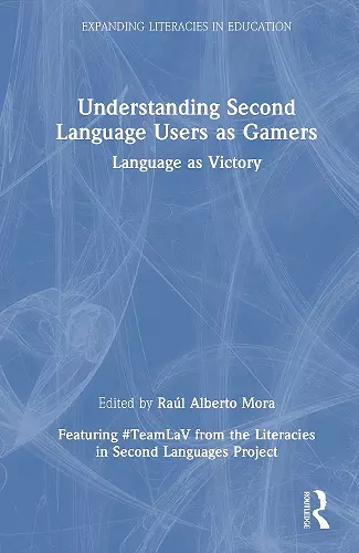 Understanding Second Language Users as Gamers cover