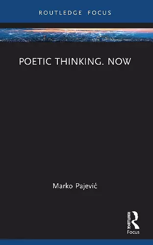 Poetic Thinking. Now cover