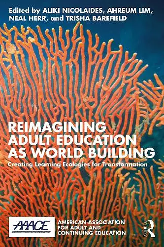 Reimagining Adult Education as World Building cover