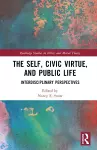 The Self, Civic Virtue, and Public Life cover