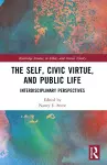 The Self, Civic Virtue, and Public Life cover