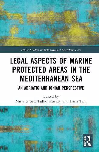 Legal Aspects of Marine Protected Areas in the Mediterranean Sea cover