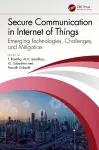 Secure Communication in Internet of Things cover