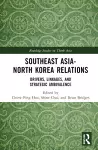 Southeast Asia-North Korea Relations cover