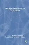 Theological Discourses on Social Media cover