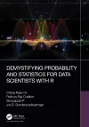 Demystifying Probability and Statistics for Data Scientists with R cover