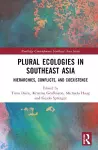 Plural Ecologies in Southeast Asia cover