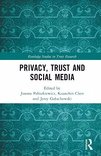 Privacy, Trust and Social Media cover