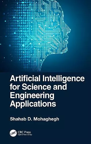 Artificial Intelligence for Science and Engineering Applications cover