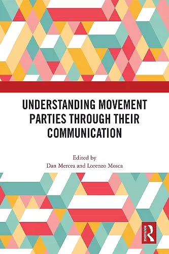 Understanding Movement Parties Through their Communication cover