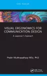 Visual Ergonomics for Communication Design cover