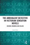 The Ambivalent Detective in Victorian Sensation Novels cover