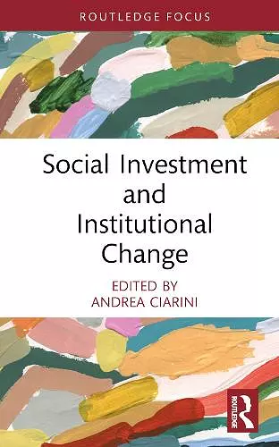 Social Investment and Institutional Change cover