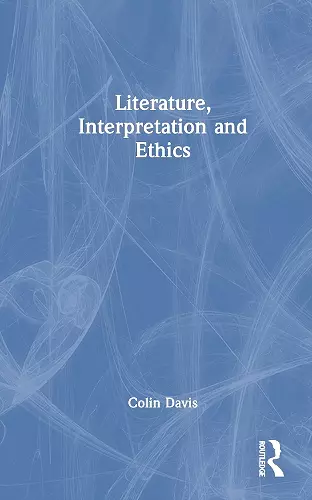 Literature, Interpretation and Ethics cover