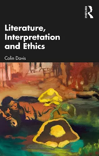 Literature, Interpretation and Ethics cover