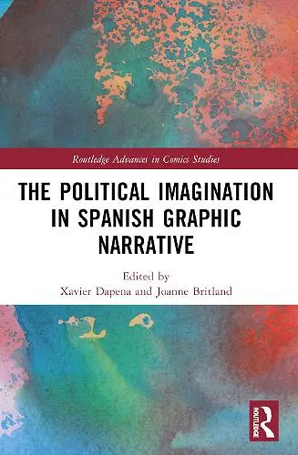 The Political Imagination in Spanish Graphic Narrative cover