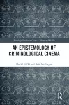 An Epistemology of Criminological Cinema cover