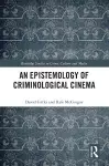 An Epistemology of Criminological Cinema cover