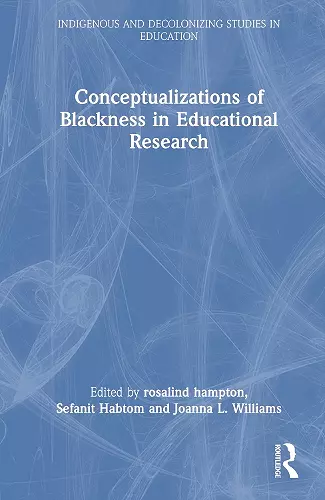 Conceptualizations of Blackness in Educational Research cover