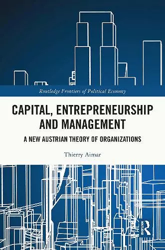 Capital, Entrepreneurship and Management cover