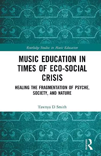Music Education in Times of Eco-Social Crisis cover