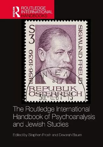 The Routledge International Handbook of Psychoanalysis and Jewish Studies cover