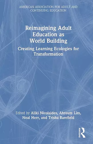 Reimagining Adult Education as World Building cover