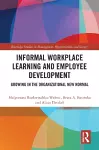 Informal Workplace Learning and Employee Development cover