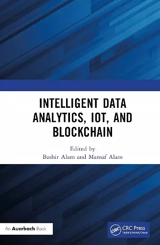 Intelligent Data Analytics, IoT, and Blockchain cover