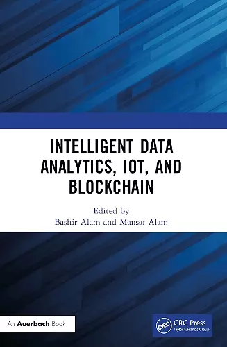 Intelligent Data Analytics, IoT, and Blockchain cover