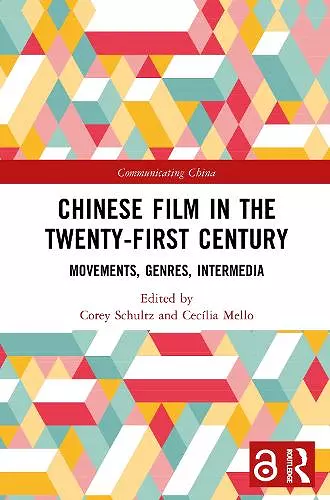 Chinese Film in the Twenty-First Century cover