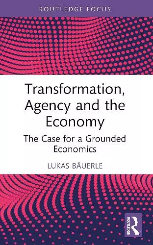 Transformation, Agency and the Economy cover