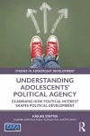 Understanding Adolescents’ Political Agency cover