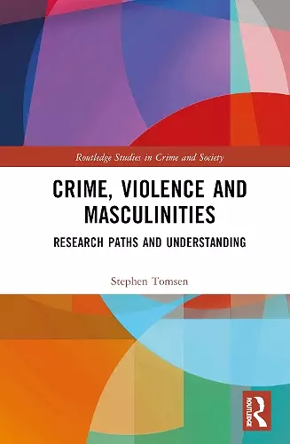 Crime, Violence and Masculinities cover