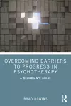 Overcoming Barriers to Progress in Psychotherapy cover