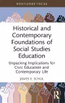 Historical and Contemporary Foundations of Social Studies Education cover