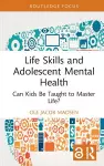 Life Skills and Adolescent Mental Health cover