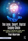 The Lean, Smart, Digital Supply Chain cover