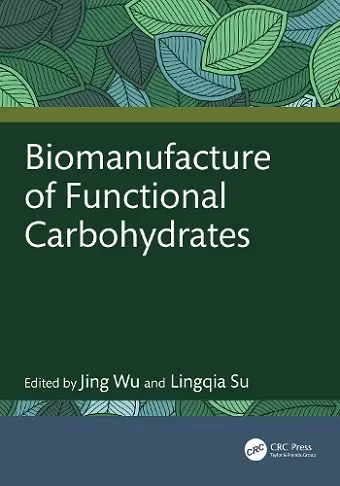 Biomanufacture of Functional Carbohydrates cover
