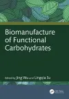 Biomanufacture of Functional Carbohydrates cover