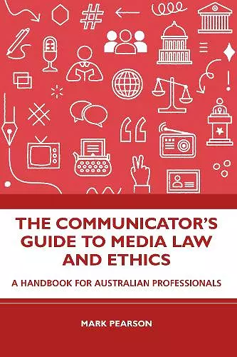 The Communicator's Guide to Media Law and Ethics cover