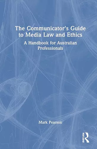 The Communicator's Guide to Media Law and Ethics cover