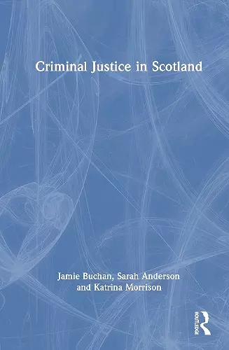 Criminal Justice in Scotland cover