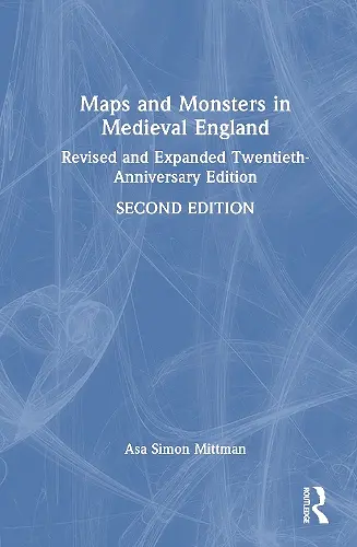 Maps and Monsters in Medieval England cover
