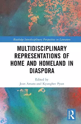 Multidisciplinary Representations of Home and Homeland in Diaspora cover