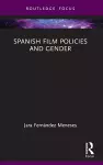Spanish Film Policies and Gender cover