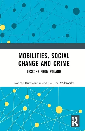 Mobilities, Social Change and Crime cover