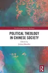 Political Theology in Chinese Society cover