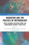 Migration and the Politics of Methodology cover